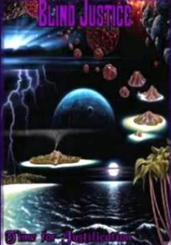 Blind Justice (GRC) : Time for Justification